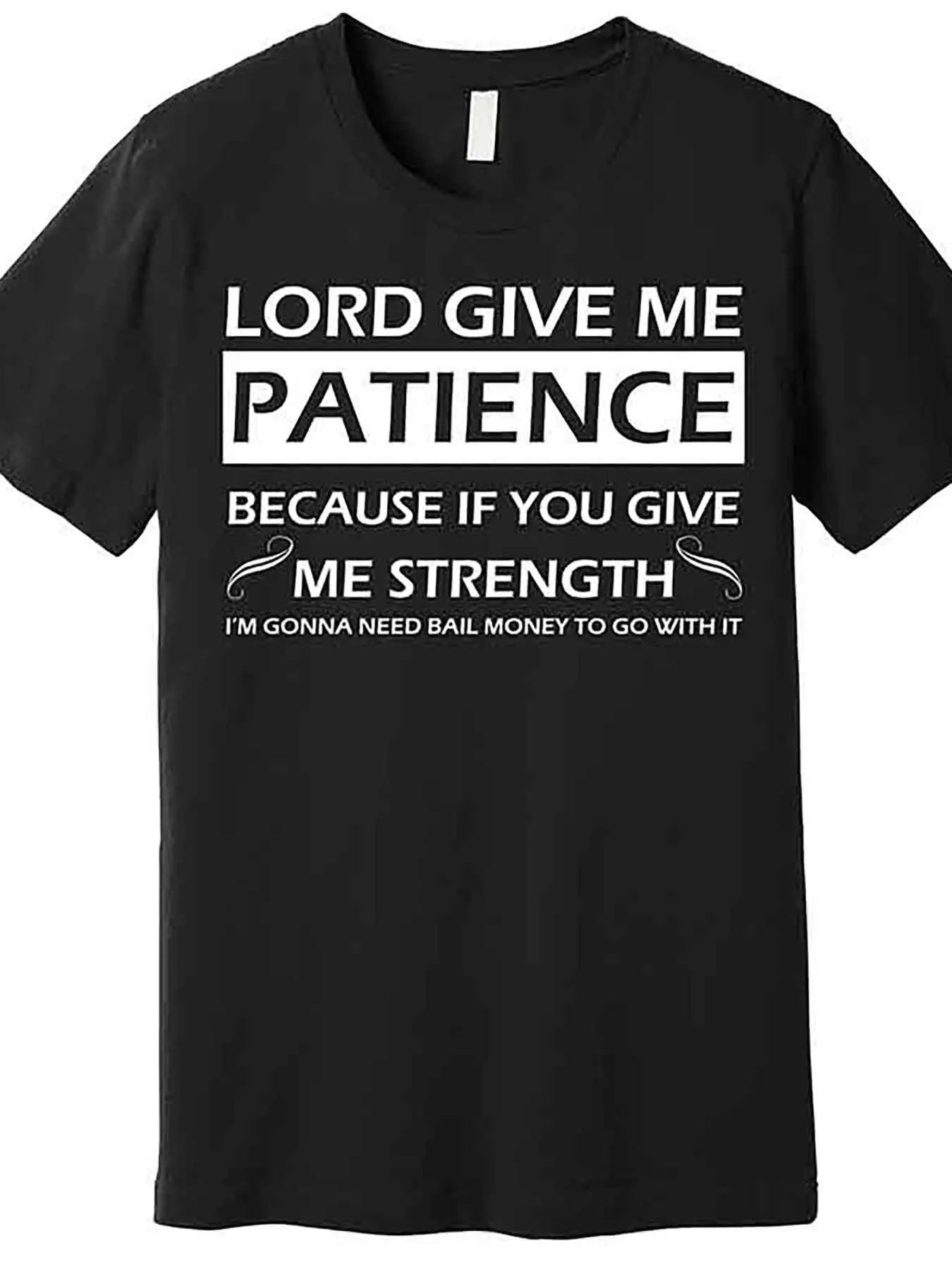 MNHK Lord Give Me Patience Graphic Cotton T Shirt Men