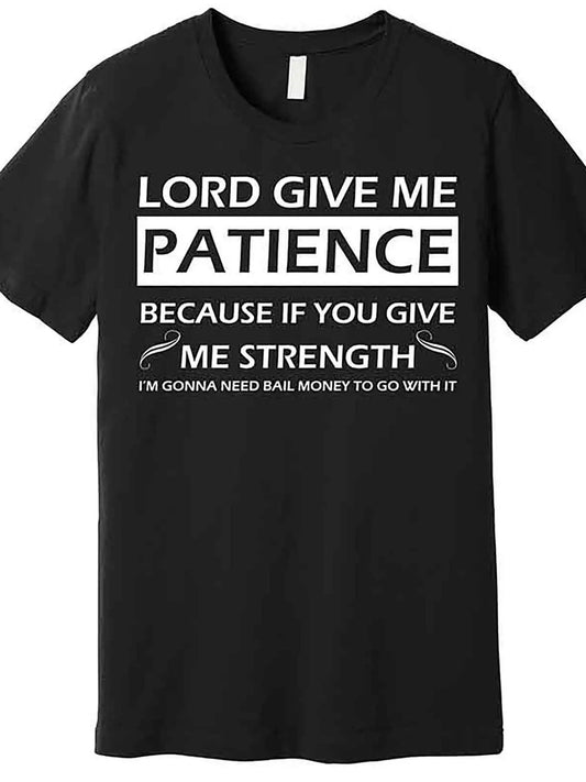 MNHK Lord Give Me Patience Graphic Cotton T Shirt Men