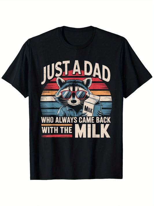 MNHK Dad Who Always Came Back With Milk Shirt Gift